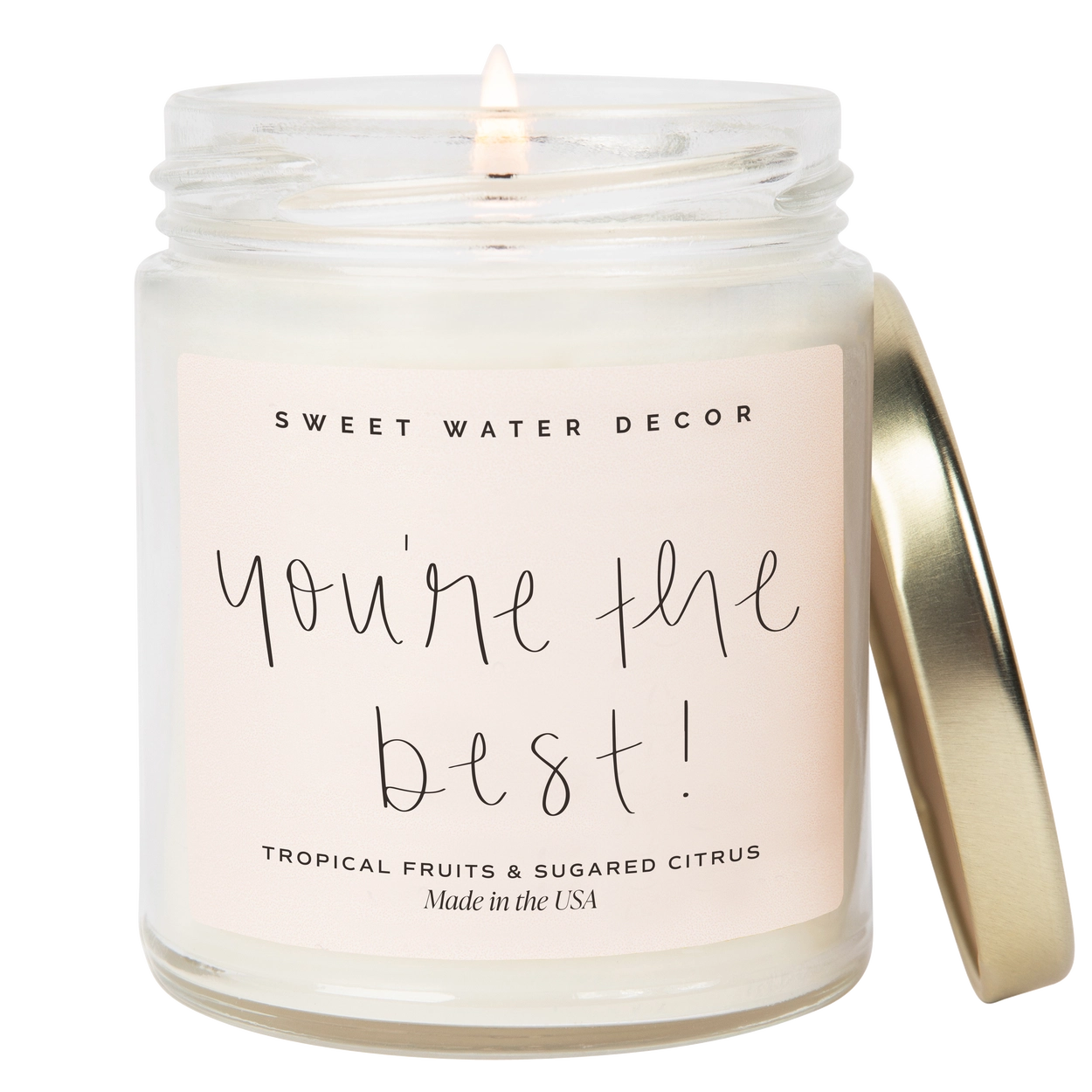 Sweet Water Decor-You're the Best! 9 oz Soy Candle