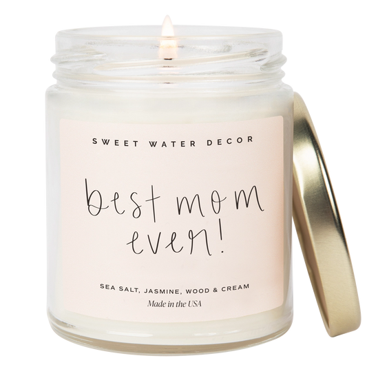 Sweet Water Decor- Best Mom Ever! 9 oz Soy Candle